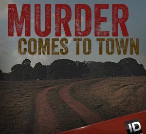 Murder Comes to Town