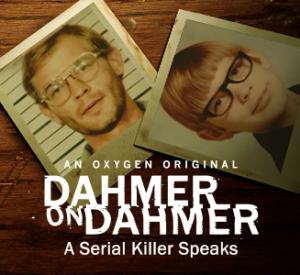 Dahmer on Dahmer: A Serial Killer Speaks