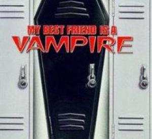 My Best Friend Is a Vampire