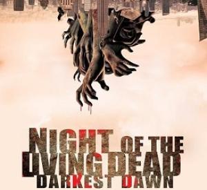 Night of the Living Dead: Darkest Dawn