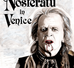 Nosferatu in Venice (Blu-Ray chez Severin)