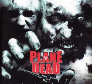 Plane Dead: Des Zombies dans l'avion