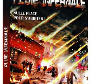 Pluie infernale Pluie infernale