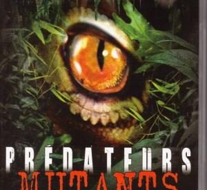 Prédateurs Mutants