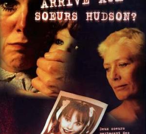 Qu'Est-il Arrivé aux Sœurs Hudson?