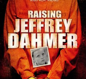 Raising Jeffrey Dahmer