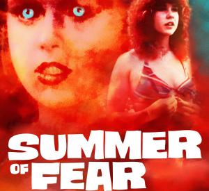 Summer of Fear