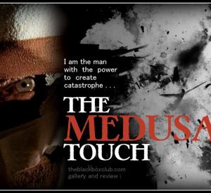 The Medusa Touch