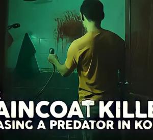 The Raincoat Killer: Chasing a Predator in Korea