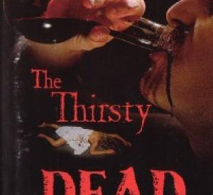 The Thirsty Dead