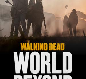 The Walking Dead : World Beyond