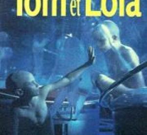 Tom et Lola