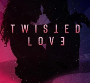 Twisted Love: Amour Toxique