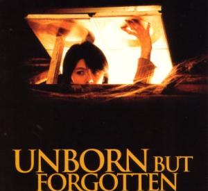 Unborn But Forgotten