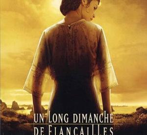 Un long dimanche de fiançailles Un long dimanche de fiançailles