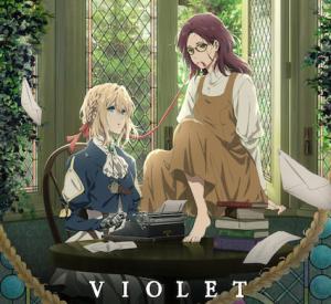 Violet Evergarden : Eternité et la poupée de souvenirs automatiques