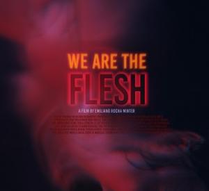 We are the Flesh