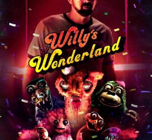 Willy’s Wonderland Willy’s Wonderland