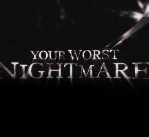 Your Worst Nightmare Your Worst Nightmare