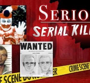 Serious Serial Killers