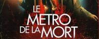 Le Métro de la Mort