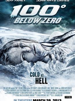 100 Below Zero / Frozen Apocalypse 100 Below Zero / Frozen Apocalypse