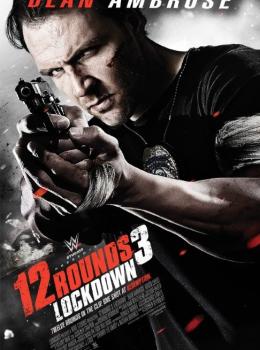 12 Rounds 3: Lockdown