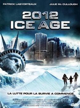 2012 : L'âge de glace
