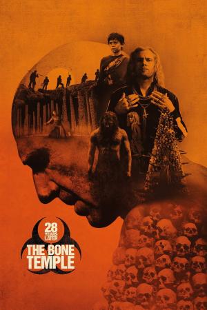 28 Years Later : The Bone Temple