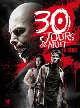 30 Jours de Nuit : La Série