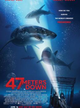 47 Meters Down 47 Meters Down