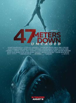 47 Meters Down : Uncaged 47 Meters Down : Uncaged