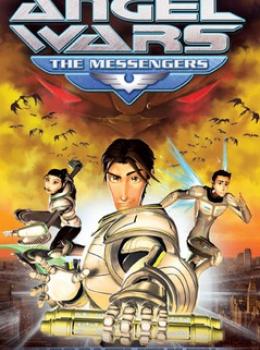 Angel Wars: The Messengers