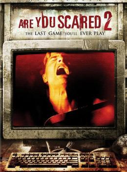 Are You Scared 2