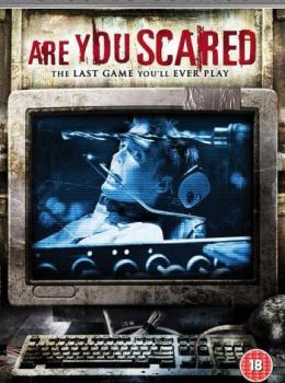 Are You Scared ?