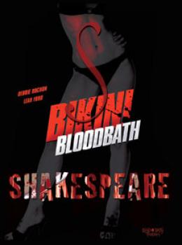 Bikini Bloodbath : Shakespeare