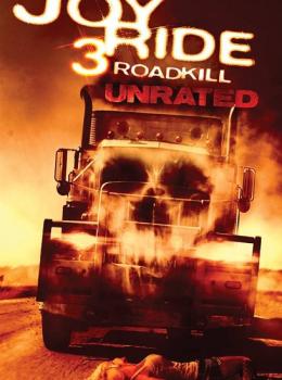 Joy Ride 3: Roadkill
