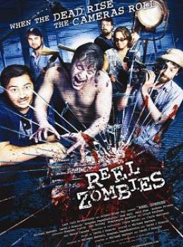 Reel Zombies Reel Zombies