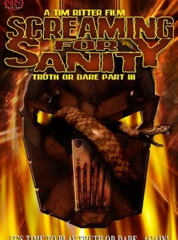 Screaming for Sanity: Truth or Dare 3
