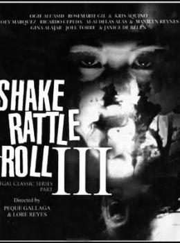 Shake Rattle & Roll 3