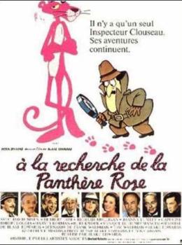 A la Recherche de la Panthère Rose A la Recherche de la Panthère Rose