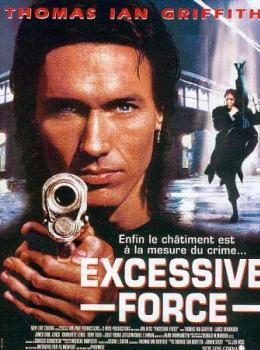 Excessive Force Excessive Force
