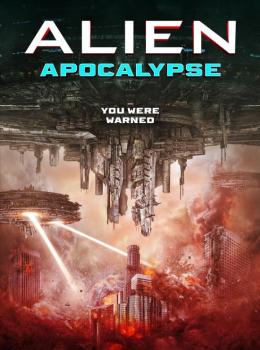 Alien Apocalypse Alien Apocalypse