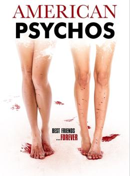 American Psychos American Psychos