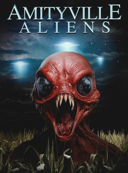 Amityville Aliens