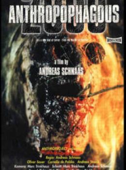 Anthropophagous 2000