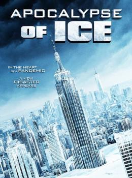Apocalypse of Ice Apocalypse of Ice