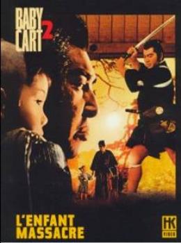Baby Cart 2 - L'enfant massacre