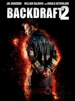 Backdraft 2