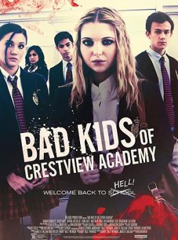 Bad Kids of Crestview Academy